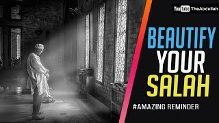 Beautify Your Salah ᴴᴰ┇By-Mufti Ismail Menk┇[Thought Provoking]