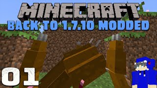 BACK TO 1.7.10 MODDED MINECRAFT - [Let's Play]