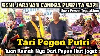 Tari Pegon Putri Jaranan Candra Puspita Sari Tuan Rumah Dari Papua Ikut Joget live Persen Tegaldlimo