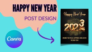 Happy New Year Poster Designing with canva