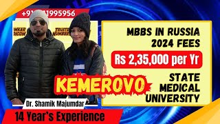 Kemerovo State Medical University | Lowest Fees MBBS in Russia 2024