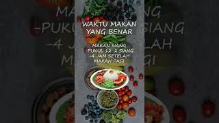 WAKTU MAKAN YANG BENAR 🍽 ✅️ #shorts #short  #health #viralshorts  #diet #trendingshorts