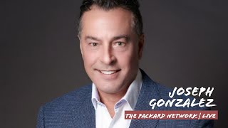 The Packard Network | LIVE - Joseph Gonzalez DAPM, LSSGB