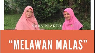 "Tips Melawan Malas"_bincang santai Prof. Eka Srimulyani & Raudhah binti Yasa, M. Psi Psikolog