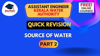 REVISION SERIES -ENVIRONMENTAL ENGINEERING PART 2 | SOURCE OF WATER | FREE KWA COURSES|