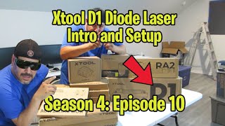 Xtool D1 Laser Intro and Setup (S4; E10)