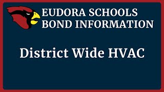 Eudora Schools Bond Information: District Wide HVAC