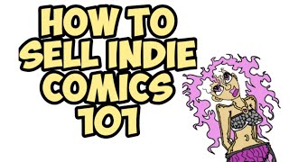 How to sell your creator owned comic book