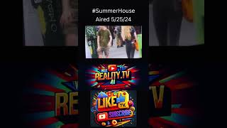 Summer House 5/24 #realitytv #realityshow #tvseries #realitytvshow #bravo