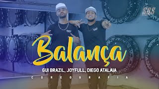 Balança - Gui Brazil, JoyFull, Diego Atalaia | SQS Dance (Coreografia Gospel Funk)