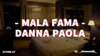 MALA FAMA - Danna Paola (Letra/lyrics)