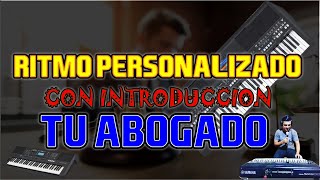 Tu abogado | Ritmo personalizado con intro | Tienda de ritmos y samples Avofc