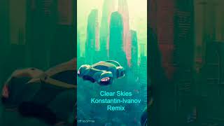 Kebu  - Clear Skies (Konstantin-Ivanov Remix)