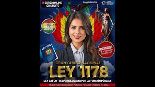 LEY 1178 RESPONSABILIDAD POR LA FUNCIÓN PÚBLICA