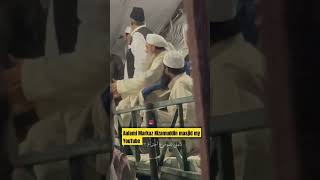 Dheli ijtima Hazratji Musafa #trending #viralvideo