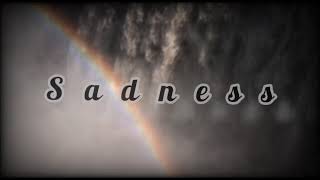 Sadness/Music arranged by Sayan