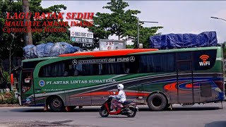 Lagu Batak Sedih MAULIATE AMANG INANG || Cover bus sumatra