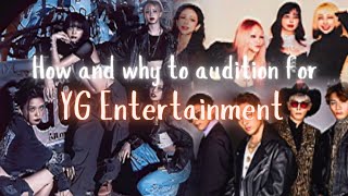 How and why to audition for YG Entertainment