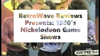 RetroWave Reviews Presents: 1980's Nickelodeon Game Shows