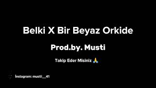 Belki X Bir Beyaz Orkide (MİX)