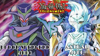 BLOOD SHEPHERD vs ASTRAL | Accurate Anime Deck | EDOPRO | TOURNAMENT