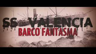 SS VALENCIA - BARCO FANTASMA - MendoZza