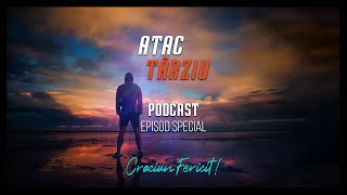 🎙 Podcast Atac Tarziu episod Special de Craciun | S03