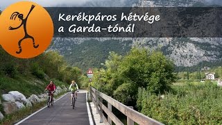 Baraka • Kerékpáros hétvége a Garda-tónál