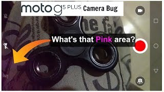 MOTO G5 PLUS | Camera Bug after Software Update