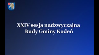 Transmisja XXIV Sesji Rady Gminy Kodeń