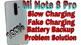 Mi Redmi Note 8 Pro Slow Charging Fake Charging And Battery Backup Problem Solution.