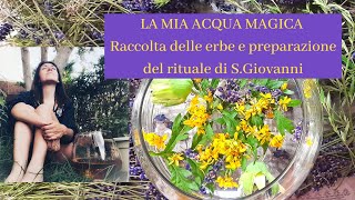 LA MIA ACQUA MAGICA (e profumata) DEL SOLSTIZIO D'ESTATE