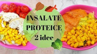 INSALATE PROTEICHE: DUE IDEE VELOCISSIME | Ricetta - SugarDany