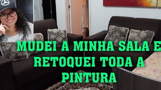 MUDEI A MINHA SALA  E RETOQUEI A PINTURA DELA.