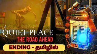 A Quiet Place: The Road Ahead - Ending 4K Gameplay (தமிழில்) |  Gaming with SK