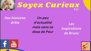 Soyez Curieux #15