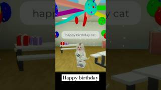 Happy birthday cat 🐱 #happybirthday #birthday #music #roblox #youtubeshort #shorts #brookhaven #cat