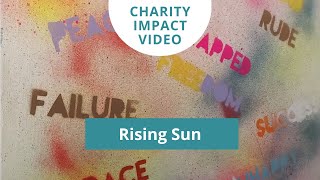 Charity Impact Video: Rising Sun Domestic Violence and Abuse Service