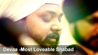 (Most Loveable Shabad)Devaa -Bhai Anantvir Singh Ji LA Akj