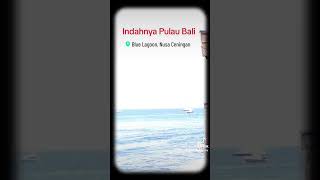 IndahnyaPulauBali#wisata#NusaCeningan#Klungkung#Liburan#CendanaPutra