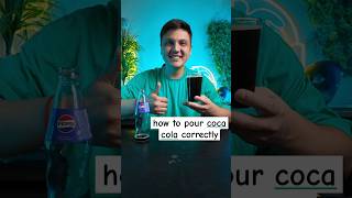 how to pour coca cola correctly #shorts #hacks #experiment