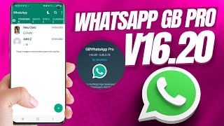 SAIU! NOVO WHATSAPP GB PRO V16.20 SUPER ATUALIZADO 2022 COM NOVAS FUNÇÕES ANTIBAN