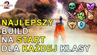 NAJLEPSZY Build na START dla KAŻDEJ Klasy | Guild Wars 2