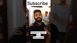 Technical Guruji v/s Carryminati Fight #carryminati #technicalguruji