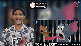 TOM & JERRY – Official Trailer | Reaction | Vinnu Vinay