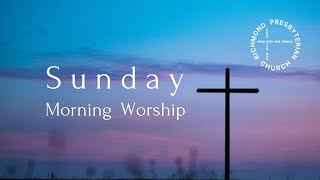 RPC Sunday Service - August 6, 2023