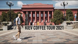 Kyiv Coffee Tour August 2021 (Takava, Madheads, Dot, One Love,  Buck)