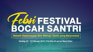 Final Perlombaan MHQ Festival Bocah Santri Bany salim