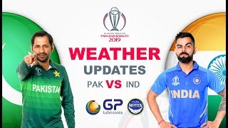 Pakistan vs India Match, Weather Updates