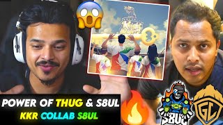 OMG..😱 KKR COLLAB WITH S8UL 🚀 NOT GODLIKE 😳 POWER OF THUG & S8UL 🔥